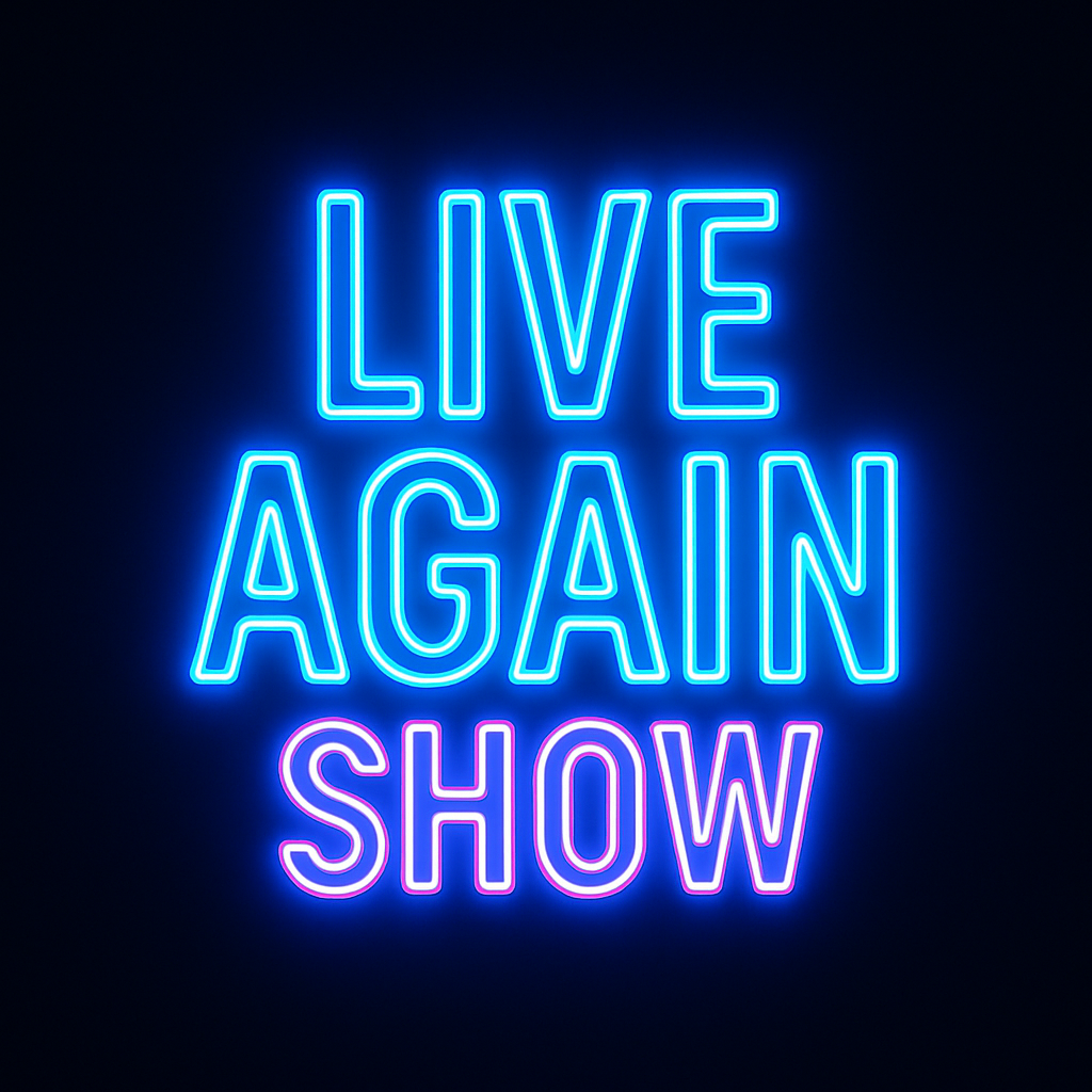 Live Again Show